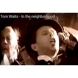 Waits - In the Naighborhood